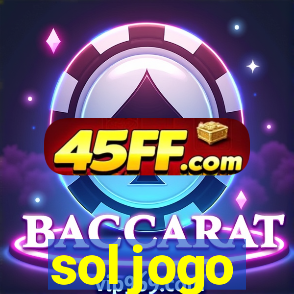sol jogo